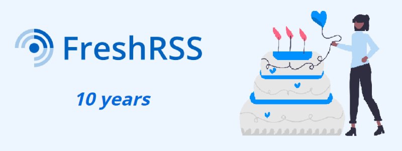 祝贺 FreshRSS 拾年！1024 程序员节快乐！FreshRSS 发布官网新 UI ，并制作了专门页面以庆祝问世 10 周年