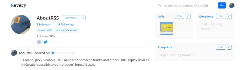 RSS3 是 Web3 的 Feed 协议，那么 Revery 就是订阅器 频道自 RSS3 诞生之初开始关注，最近终于尝试了一下去年年底上线的 Web3 Feed Aggregator 雏形—— Revery 