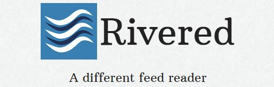 线上 #RSS阅读器 #RiveredRivered 是一款 Feed 流形式的阅读器，不能分类，不能打标签，没有未读数显示