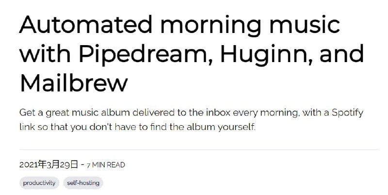 「Automated morning music with #Pipedream , #Huginn, and #Mailbrew 」 by Magnus Skog