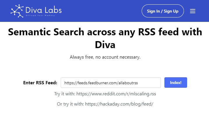 在单一 RSS Feed 中进行关键词检索的免费服务Diva Labs 的一个免费、无需登录产品支持用户自行提交一个 RSS Feed，其索引后即可在该 Feed 的内容中进行关键词检索