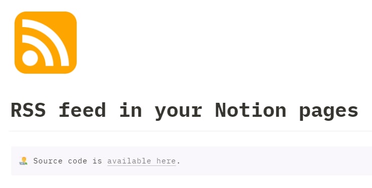 「Embed RSS Feeds into your Notion pages」一个 #开源 项目，使你能在 #Notion 页插入 RSS Feed 内容