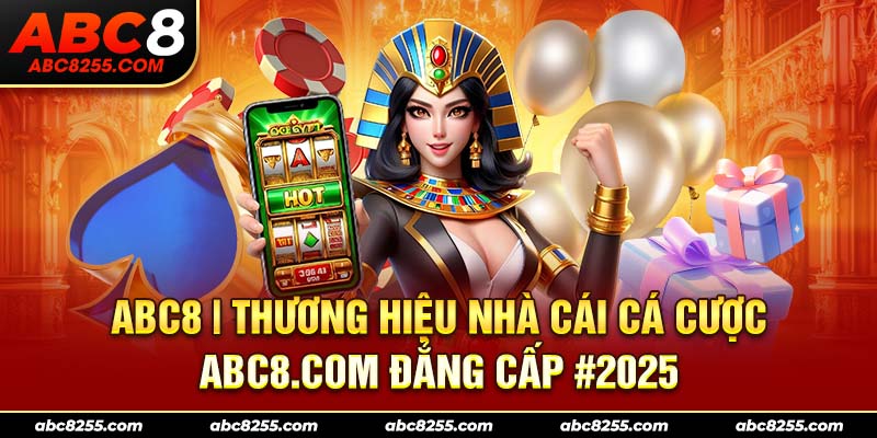 ABC8 | Link Đăng Ký ABC8.COM Tặng 88K - Nhà Cái Uy Tín #1