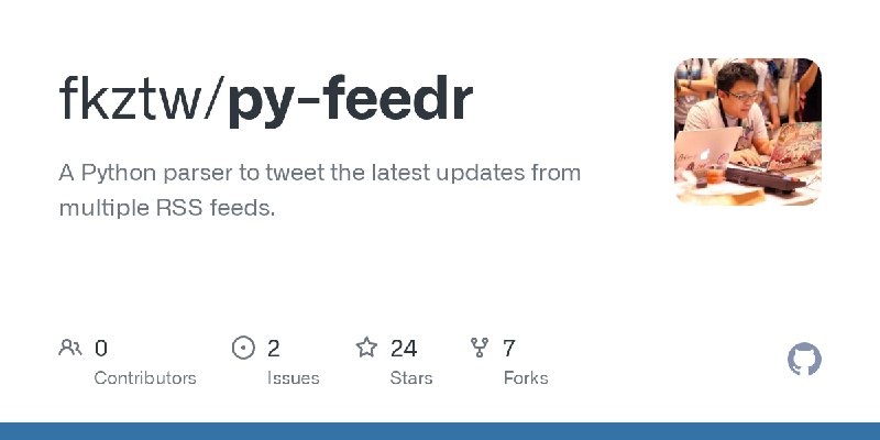 GitHub - fkztw/py-feedr: A Python parser to tweet the latest updates from multiple RSS feeds.