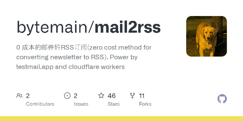 GitHub - bytemain/mail2rss: 0 成本的邮件转RSS订阅(zero cost method for converting newsletter to RSS). Power by testmail.app and cloudflare…